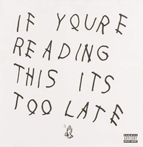 DRAKE - IF YOURE READING THIS ITS TOO LATE [EXPLICIT] (CD)