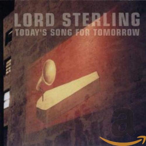 LORD STERLING - TODAY'S SONG FOR TOMORROW (CD)