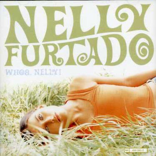 NELLY FURTADO - WHOA, NELLY!