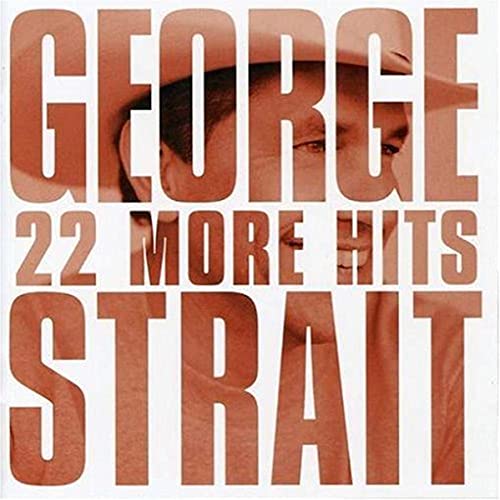 STRAIT,GEORGE - 22 MORE HITS (CD)