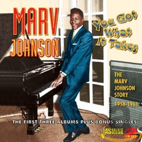 MARV JOHNSON - YOU GOT WHAT IT TAKES: MARV JOHNSON STORY 1958-61 (CD)