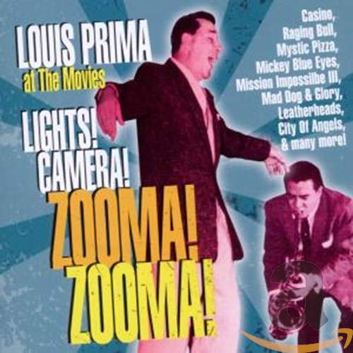 PRIMA, LOUIS - LIGHTS! CAMERA! ZOOMA! ZOOMA! (CD)