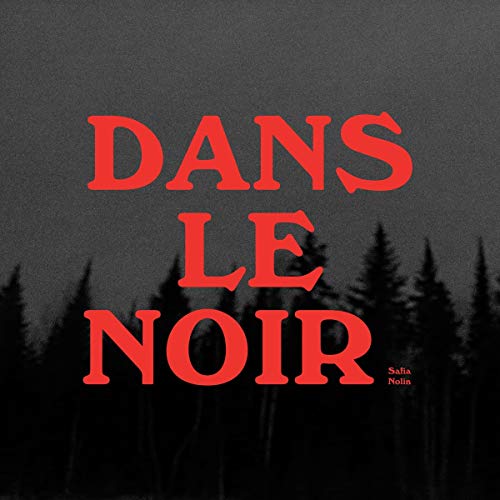 SAFIA NOLIN - DANS LE NOIR (VINYL)