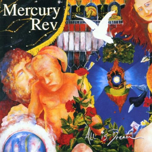 MERCURY REV - ALL IS DREAM (CD)