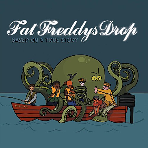 FAT FREDDYS DROP - BASED ON A TRUE STORY (CD)