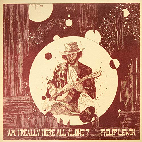 LEWIN, PHILIP - AM I REALLY HERE ALL ALONE? (VINYL)