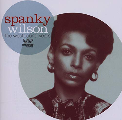 SPANKY WILSON - WESTBOUND YEARS (CD)