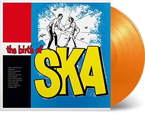 VARIOUS ARTISTS - BIRTH OF SKA (180G/ORANGE VINYL)