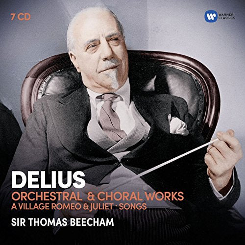 BEECHAM, SIR THOMAS - DELIUS: ORCHESTRAL & CHORAL WORKS (7CD) (CD)