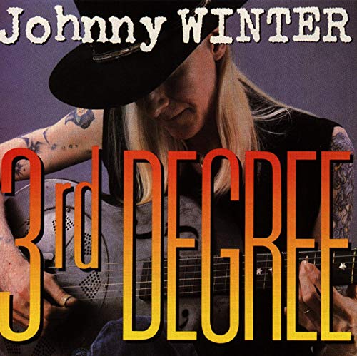 JOHNNY WINTER - 3RD DEGREE (CD)