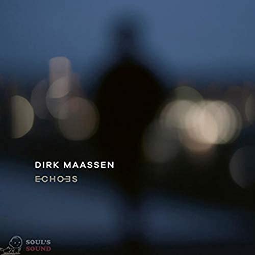 DIRK MAASSEN - ECHOES (VINYL)