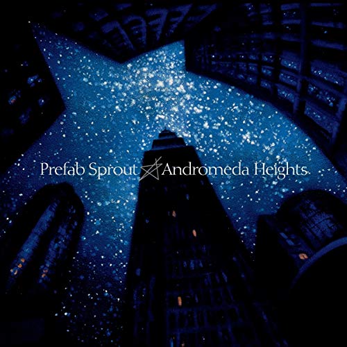 PREFAB SPROUT - ANDROMEDA HEIGHTS (VINYL)