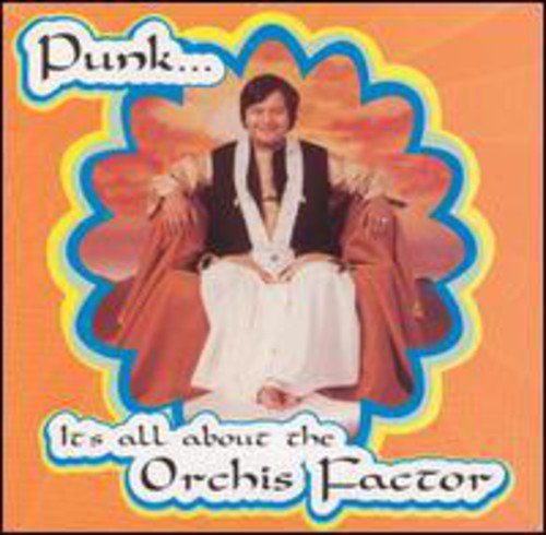 PUNK: IT'S ALL ABOUT THE ORCHIS FACTOR / VARIOUS (CD)