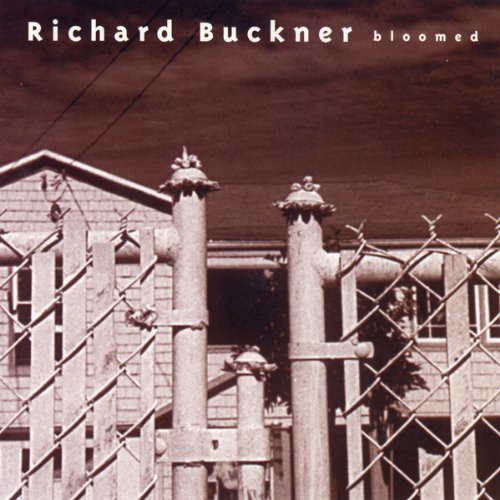 BUCKNER,RICHARD - BLOOMED (VINYL)