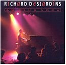 DESJARDINS, RICHARD - AU CLUB SODA (CD)