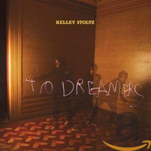 STOLTZ,KELLEY - TO DREAMERS (CD)