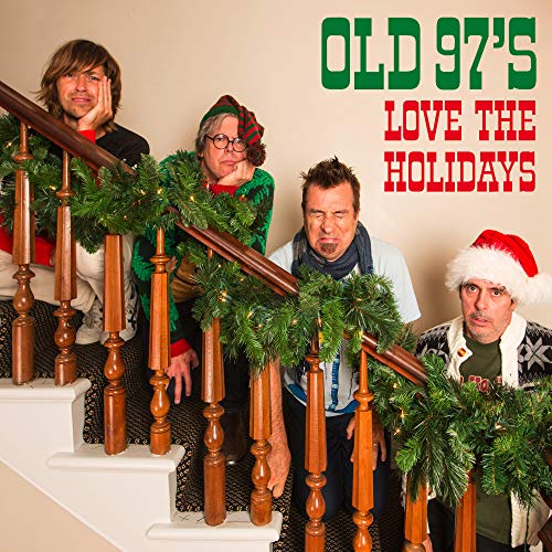 OLD 97'S - LOVE THE HOLIDAYS (CD)