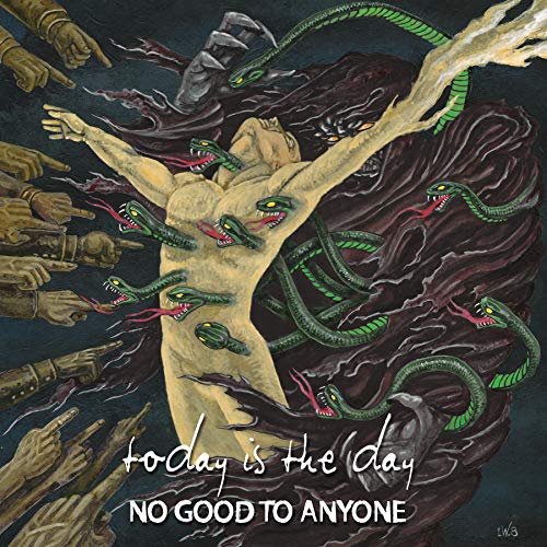 TODAY IS THE DAY - NO GOOD TO ANYONE (PA) (VINYL)