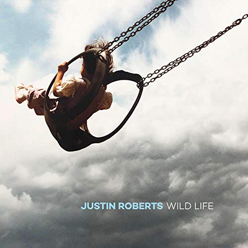 JUSTIN ROBERTS - WILD LIFE (CD)