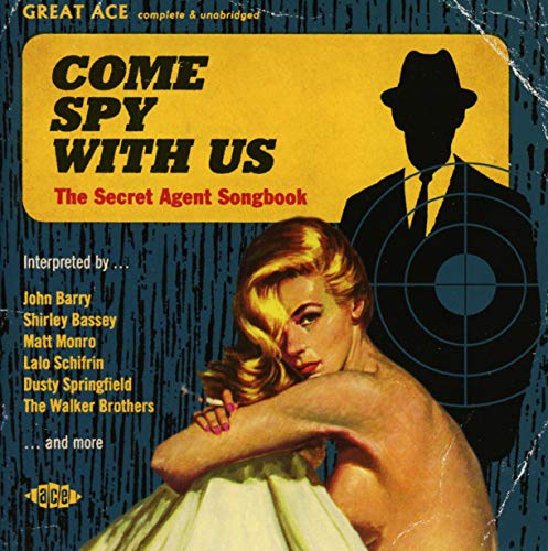 VARIOUS ARTISTS - COME SPY WITH US: SECRET AGENT SONGBOOK (CD)