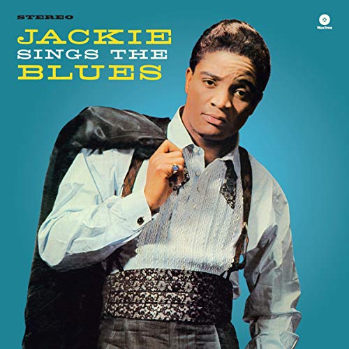 WILSON,JACKIE - JACKIE SINGS THE BLUES (VINYL)