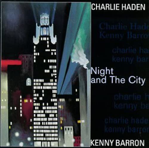 HADEN,CHARLIE / BARRON,KENNY - NIGHT & CITY (CD)