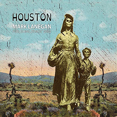 MARK LANEGAN - HOUSTON PUBLISHING DEMOS 2002 (VINYL)