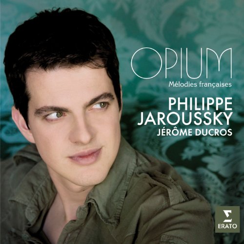 JAROUSSKY,PHILIPPE / DUCROS,JEROME - OPIUM: MELODIES FRANCAISES (CD)