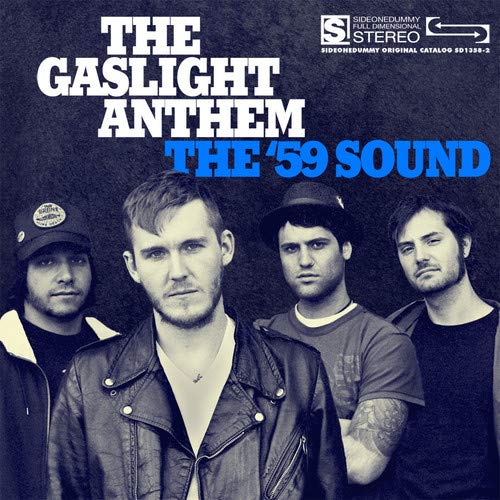 GASLIGHT ANTHEM - 59 SOUND (VINYL)