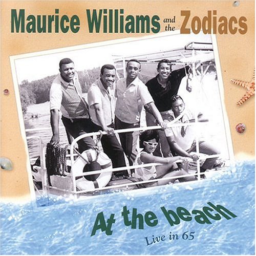 MAURICE WILLIAMS & THE ZODIACS - LIVE AT MYRTLE BEACH 65 (CD)