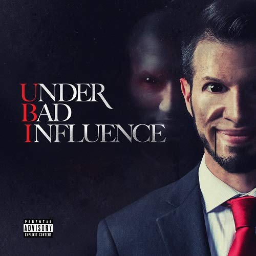 UBI - UNDER BAD INFLUENCE (CD)