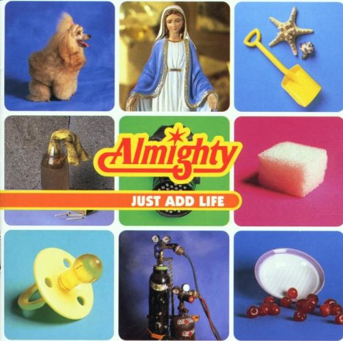 ALMIGHTY  - JUST ADD LIFE (CD)