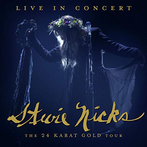 STEVIE NICKS - LIVE IN CONCERT THE 24 KARAT GOLD TOUR (CD)