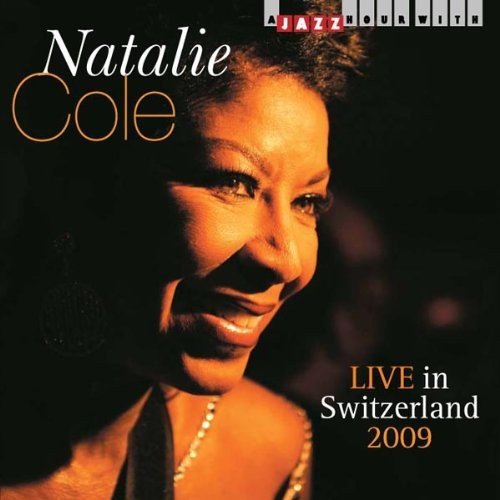 COLE, NATALIE - LIVE IN SWITZERLAND 2009 (CD)