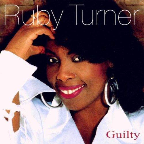 TURNER, RUBY - GUILTY (CD)