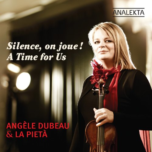 ANGLE DUBEAU - SILENCE, ON JOUE! (A TIME FOR US) (CD)