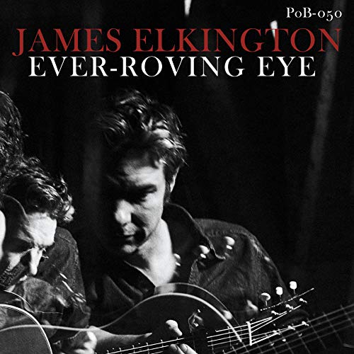 ELKINGTON,JAMES - EVER-ROVING EYE (GREEN GLASS VINYL)