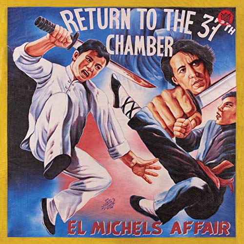EL MICHELS AFFAIR - RETURN TO THE 37TH CHAMBER (CD)