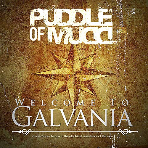 PUDDLE OF MUDD - WELCOME TO GALVANIA (CD)