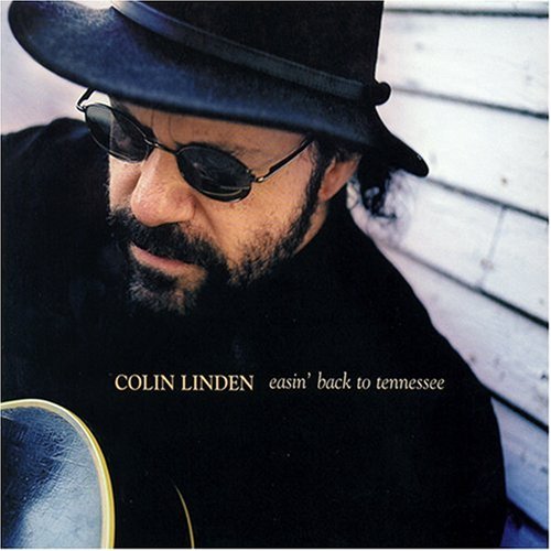 LINDEN,COLIN - EASIN' BACK TO TENNESSEE (CD)