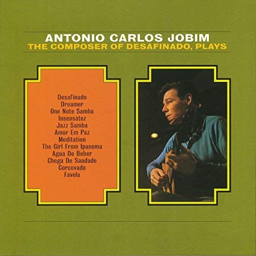 JOBIM,ANTONIO CARLOS - THE COMPOSER OF DESAFINADO [VINYL]