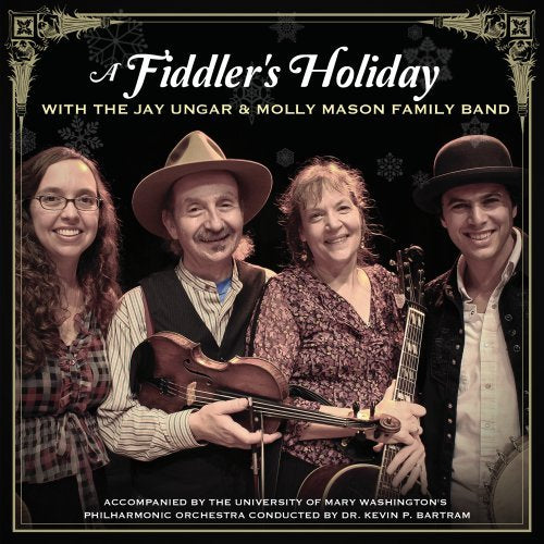 JAY UNGAR & MOLLY MASON - A FIDDLER'S HOLIDAY WITH THE JAY UNGAR & MOLLY MASON FAMILY BAND (CD)