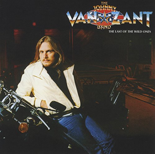 VAN ZANT, JOHNNY - LAST OF THE WILD ONES (CD)