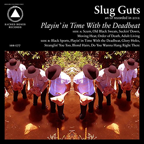 SLUG GUTS - PLAYIN IN TIME WITH THE DEADBEAT (VINYL)