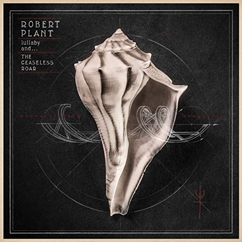 ROBERT PLANT - LULLABY AND... THE CEASELESS ROAR [2LP VINYL]