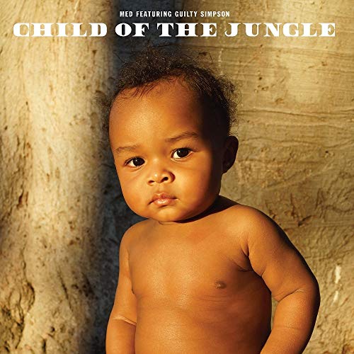 MED FEATURING GUILTY SIMPSON - CHILD OF THE JUNGLE (CD)