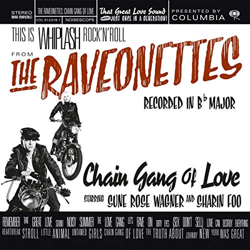 THE RAVEONETTES - CHAIN GANG OF LOVE [LIMITED 180-GRAM TRANSLUCENT RED COLORED VINYL]