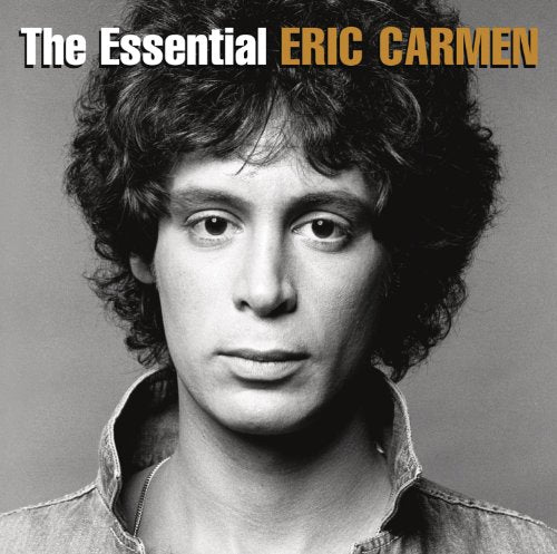 CARMEN, ERIC - THE ESSENTIAL ERIC CARMEN (CD)