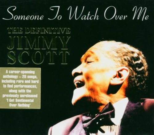 SCOTT, JIMMY - SOMEONE TO WATCH OVER ME: THE DEFINITIVE JIMMY SCOTT (CD)