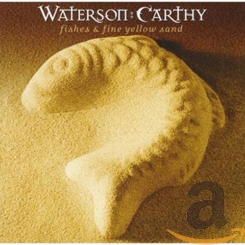 WATERSON CARTHY - FISHES & FINE YELLOW SAND (CD)